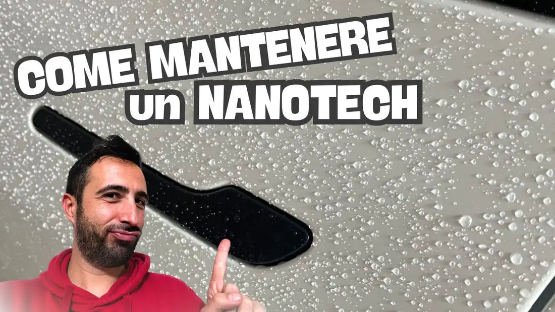 COME FARE LA MANUTENZIONE AD UNA MACCHINA PROTETTA CON NANOTECNOLOGICO