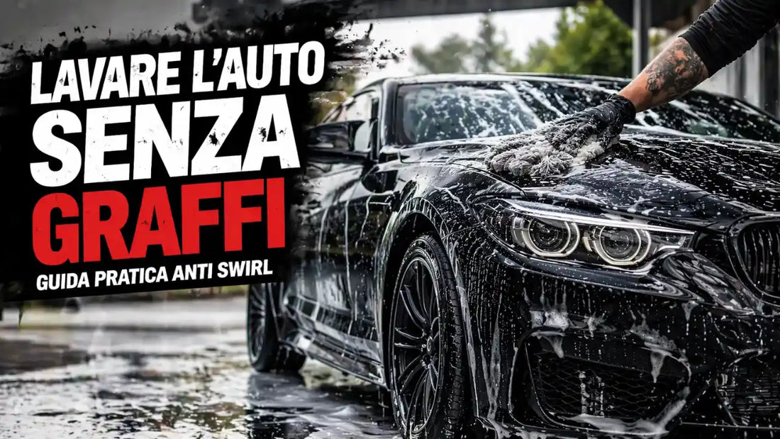 guida al lavaggio auto per non graffiarla
