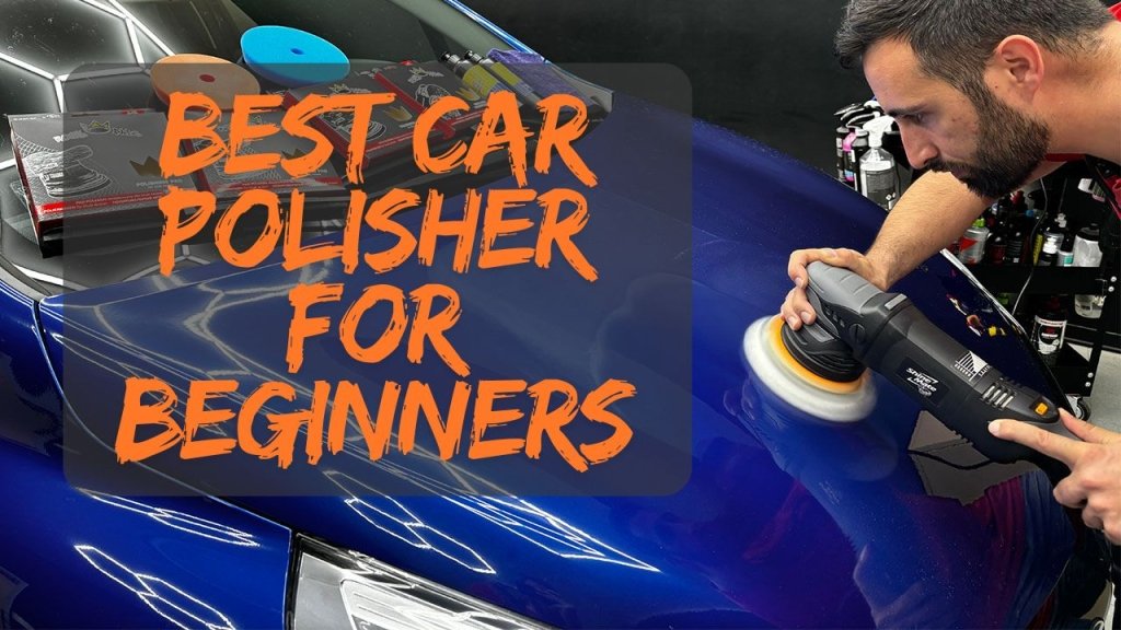 The Best Car Polisher for Beginners [ENG] - Solodettagli