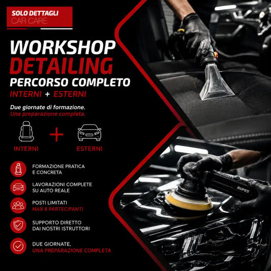 Formazione Detailing - Workshop Detailing Completo 2 Giorni Interni + Esterni